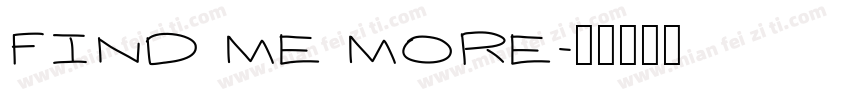 FIND ME MORE字体转换